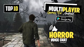 Top 10 Best Multiplayer Horror Games For Android amp iOS in 2024  With Voice Chat [upl. by Alekram549]