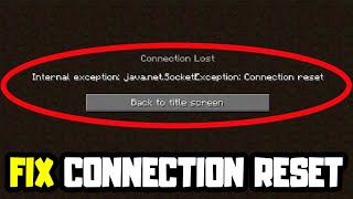 Fix Connection Reset Error In Minecraft  100 Working [upl. by Ellevehc]