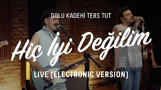 Dolu Kadehi Ters Tut  Hiç İyi Değilim Electronic Version Red Bull Jukebox Studio Session [upl. by Alyl]