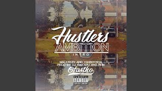 Hustlers Ambition Intro feat YahBoySoa [upl. by Anoynek]