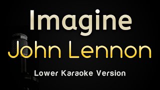 Imagine  John Lennon Karaoke Songs With Lyrics  Lower Key [upl. by Acinnad]