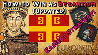 EU4  How To Win as Byzantium UPDATED 130 [upl. by Eastlake]