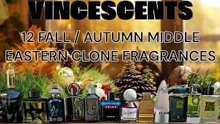 12 FALL  AUTUMN MIDDLE EASTERN CLONE FRAGRANCES [upl. by Kimberly]