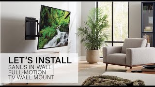 Installing the Sanus Premium Large InWall FullMotion Mount  For TVs 42quot85quot [upl. by Vedette]