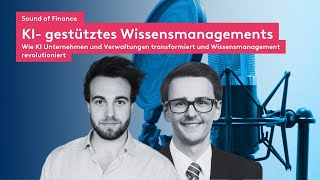 Wie KI Unternehmen und Verwaltungen transformiert und Wissensmanagement revolutioniert [upl. by Eynttirb]