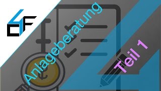 Anlageberatung – Checkliste Teil 1 [upl. by Atiniv]