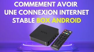 Comment avoir une connexion internet Wifi stable sur une Box Android  Le problème du wifi [upl. by Myra]