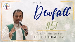 Dewfall 1151  Have you shared your testimony [upl. by Nodnarg]