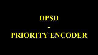 DPSD Unit 2 4X2  PRIORITY ENCODERTamil [upl. by Einahpts]