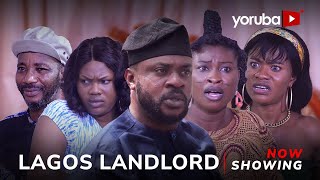 Lagos Landlord Yoruba Movie 2024 Drama Odunlade Adekola Anike Ami Debbie Shokoya Gaji Abey Jimoh [upl. by Arada665]