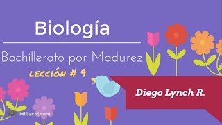 Lección 9  Biología  Bachillerato por Madurez [upl. by Eed793]