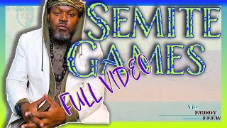 Semite Games  A Scholars Quest [upl. by Holbrook]