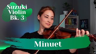 Minuet  Suzuki Violin Book 3 [upl. by Rfinnej495]