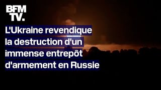 LUkraine revendique la destruction dun immense entrepôt darmement en Russie [upl. by Rezzani]