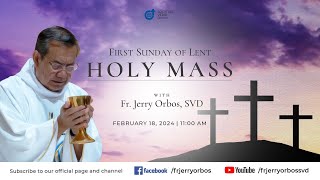 Holy Mass 1100AM 18 February 2024  First Sunday of Lent with Fr Jerry Orbos SVD [upl. by Goodill]