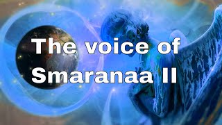 💖The voice of Smaranaa II 💖 [upl. by Nairbal]