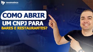 COMO ABRIR UM CNPJ PARA BARES E RESTAURANTES [upl. by Floss]