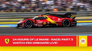 Ferrari Hypercar  Onboard the 50 LIVE Race Action at 24 Hours of Le Mans 2023  FIA WEC [upl. by Zimmerman853]