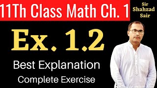 Class 11 Maths Chapter 1  Exercise 12 Complete  Algebra And Trigonometry [upl. by Nolad637]