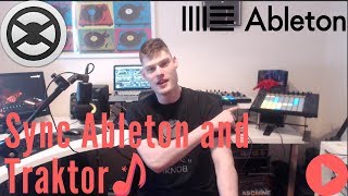 How to sync Ableton and Traktor [upl. by Jo Ann]