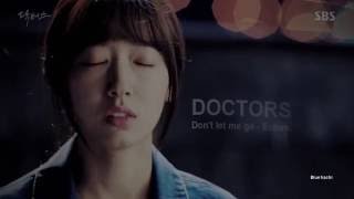 DOCTORS MV  Dont let me go [upl. by Marek]