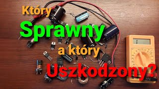 Sprawdzanie elementów elektronicznych zwykłym miernikiem Jak rozpoznać elementy uszkodzone [upl. by Uwkuhceki]