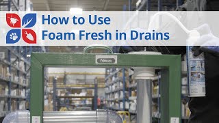 How to Use Foam Fresh in Drains [upl. by Artap]