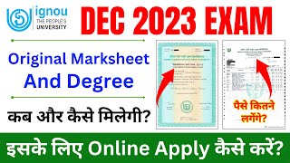 DEC 2023 Exam की Original Marksheet amp Degree कब और कैसे मिलेगी  IGNOU Marksheet Apply Online 2024 [upl. by Armillas]