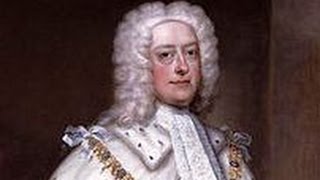 King George II 16831760 [upl. by Enobe]