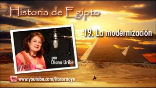 19 La Modernización de Egipto por Diana Uribe [upl. by Tiff607]