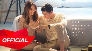 ERIK  LẠC NHAU CÓ PHẢI MUÔN ĐỜI  Official Music Video [upl. by Haldas]