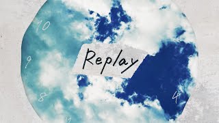 DISH  Replay Lyric Video [upl. by Addison]