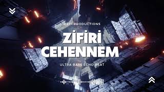 Zifiri Cehennem  ULTRA BASS ECHO BEAT [upl. by Alyar]