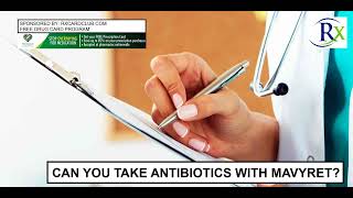 Can You Take Antibiotics With Mavyret [upl. by Annert]