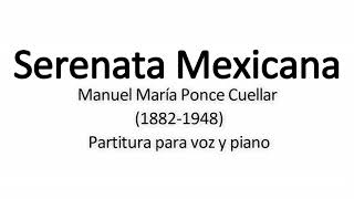 Serenata Mexicana  Manuel María Ponce Cuéllar 18821948  Partitura para voz y piano [upl. by Anwahsit175]