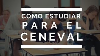 Como Estudiar Para el CENEVAL Guia Paso a Paso [upl. by Korwun540]