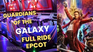 Guardians of the Galaxy 4K HD cosmic rewind full ride at Epcot [upl. by Ynohtnaed]