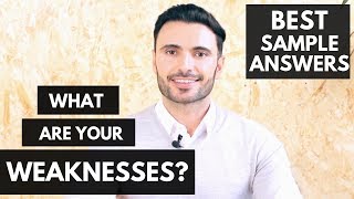 How to Answer quotWhat Are Your Greatest Weaknessesquot Interview Question  4 Examples of Weaknesses [upl. by Anatollo583]