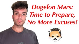 Dogelon Mars Time To Prepare No More Excuses [upl. by Jamille762]