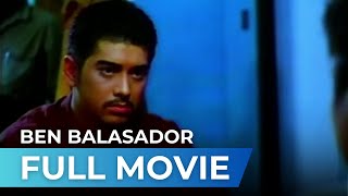 Ben Balasador 1993  Full Movie  Ian Veneracion Beth Tamayo Mark Gil [upl. by Virgilio416]