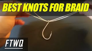 Fishing Knots Best Knots for Braided Line  Uni Knot and Palomar Knot  How to Tie Braided line [upl. by Wixted]