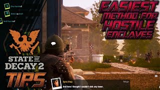 State of Decay 2 Tips  Easiest Method for Clearing Hostile Enclaves  TimmyCarbine [upl. by Sharma]