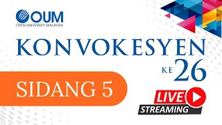 KONVOKESYEN KE 26 OUM  SIDANG 5 [upl. by Tenom251]