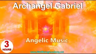 05  Angelic Music  Archangel Gabriel [upl. by Aletsirc]