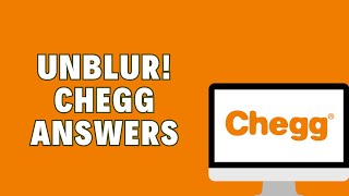 How To UNBLUR Chegg Answers 2024 [upl. by Ynove663]