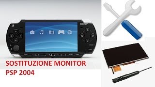 TUTORIAL GUIDA come cambiare lo schermo lcd rotto PSP 2004 [upl. by Ardelis]