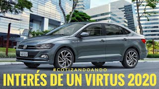 ¿CUANTO PAGAS DE INTERÉS POR UN VIRTUS 2020 Comfortline TM CotizandoAndo [upl. by Pahl237]