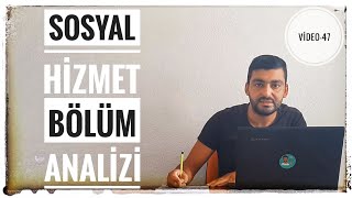 SOSYAL HÄ°ZMET BÃ–LÃœM ANALÄ°ZÄ° Ã–NÃœ AÃ‡IK MI  ATAMA PUANI KAÃ‡ MESLEK ANALÄ°ZLERÄ° VÄ°DEO  47 [upl. by Malet475]