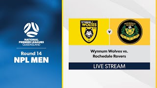 NPL Men Round 14  Wynnum Wolves vs Rochedale Rovers [upl. by Yclehc562]