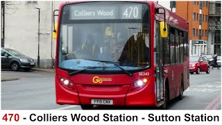 London Bus Route 470 Colliers Wood Station to Sutton Station 2024 Route Update [upl. by Bellaude]